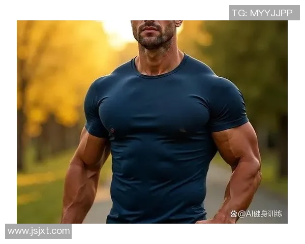 全面提升体能与健康：科学健身方法助力塑形增肌与减脂的完美结合